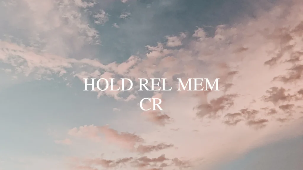 Hold Rel Mem Cr